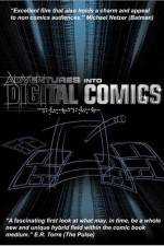 Watch Adventures Into Digital Comics Primewire