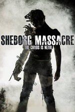 Watch Sheborg Massacre Primewire