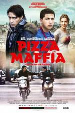 Watch Pizza Maffia Primewire