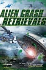 Watch Alien Crash Retrievals Primewire