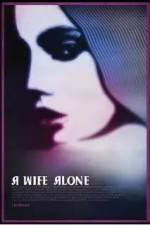 Watch A Wife Alone Primewire