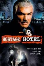 Watch Hard Time Hostage Hotel Primewire