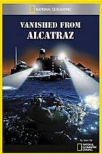 Watch Vanished from Alcatraz Primewire