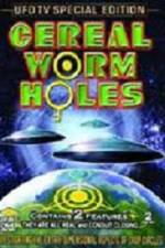 Watch Cereal Worm Holes 1 Primewire