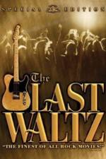 Watch The Last Waltz Primewire