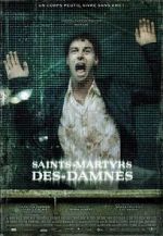 Watch Saint Martyrs of the Damned Primewire