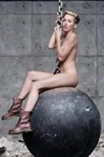 Watch Miley Cyrus: Wrecking Ball Primewire