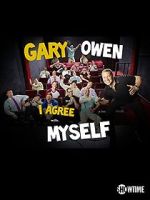 Watch Gary Owen: I Agree with Myself (TV Special 2015) 5movies