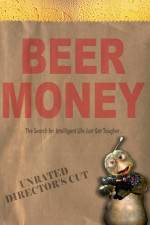 Watch Beer Money Primewire