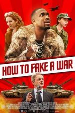Watch How to Fake a War Primewire