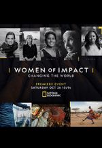 Watch Women of Impact: Changing the World Primewire