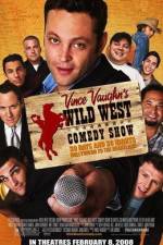 Watch Wild West Comedy Show: 30 Days & 30 Nights - Hollywood to the Heartland Primewire