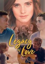 Watch Legacy of Love Primewire