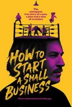 Watch How to Start A Small Business Primewire