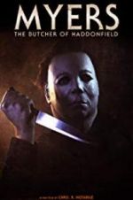 Watch Myers: The Butcher of Haddonfield Primewire
