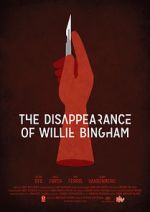 Watch The Disappearance of Willie Bingham Primewire