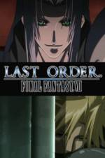 Watch Last Order Final Fantasy VII Primewire
