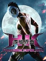 Watch HK: Forbidden Super Hero Primewire