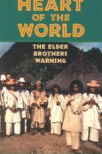 Watch The Kogi - From The Heart Of The World- The Elder Brother Warning Primewire