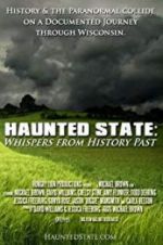 Watch Haunted State: Whispers from History Past Primewire