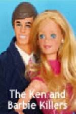 Watch The Ken and Barbie Killers Primewire