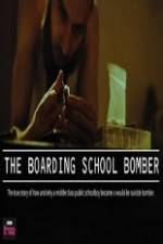 Watch The Boarding School Bomber Primewire