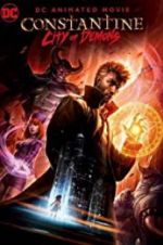 Watch Constantine: City of Demons - The Movie Primewire