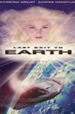 Watch Last Exit to Earth Primewire
