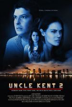 Watch Uncle Kent 2 Primewire