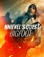 Watch Knievel\'s Quest: Bigfoot Primewire