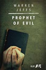 Watch Warren Jeffs: Prophet of Evil Primewire