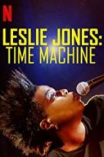 Watch Leslie Jones: Time Machine Primewire