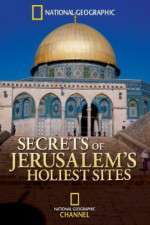 Watch Secrets of Jerusalems Holiest Sites Primewire