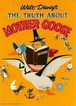 Watch The Truth About Mother Goose Primewire