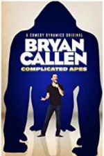 Watch Bryan Callen Complicated Apes Primewire