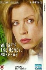 Watch Where\'s the Money, Noreen? Primewire