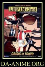 Watch Rupan sansei Hon no kioku Tokyo Crisis Primewire