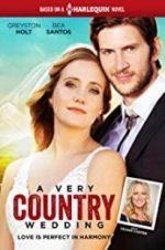 Watch A Very Country Wedding Primewire