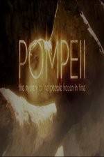 Watch Pompeii: The Mystery of the People Frozen in Time Primewire