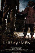 Watch Bereavement Primewire