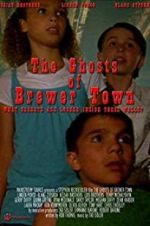 Watch The Ghosts of Brewer Town Primewire