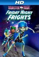 Watch Monster High: Friday Night Frights Primewire