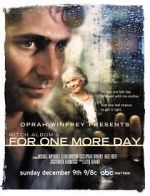 Watch Mitch Albom\'s For One More Day Primewire