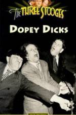 Watch Dopey Dicks Primewire