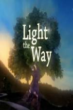 Watch Light the Way Primewire