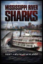 Watch Mississippi River Sharks Primewire