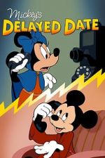 Watch Mickey\'s Delayed Date Primewire