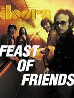 Watch Feast of Friends Primewire