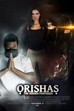 Watch Orishas The Hidden Pantheon Primewire