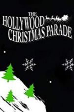 Watch 88th Annual Hollywood Christmas Parade Primewire